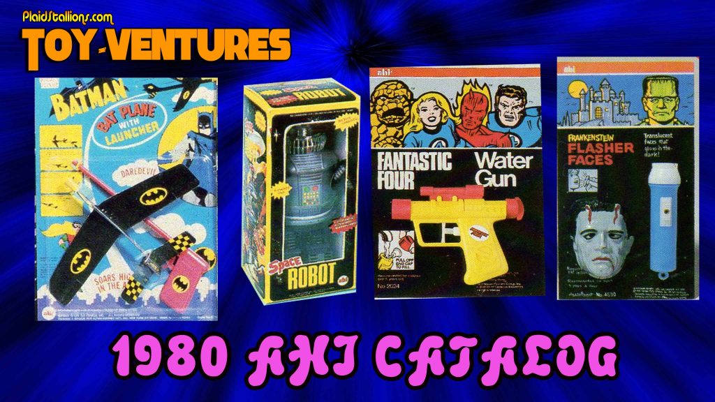 Toy-Ventures: 1980 Azrak-Hamway AHI Catalog