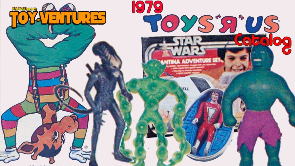 Toy-Ventures: 1979 Toys R Us Catalog -Mork-Kenner Alien-Star Wars