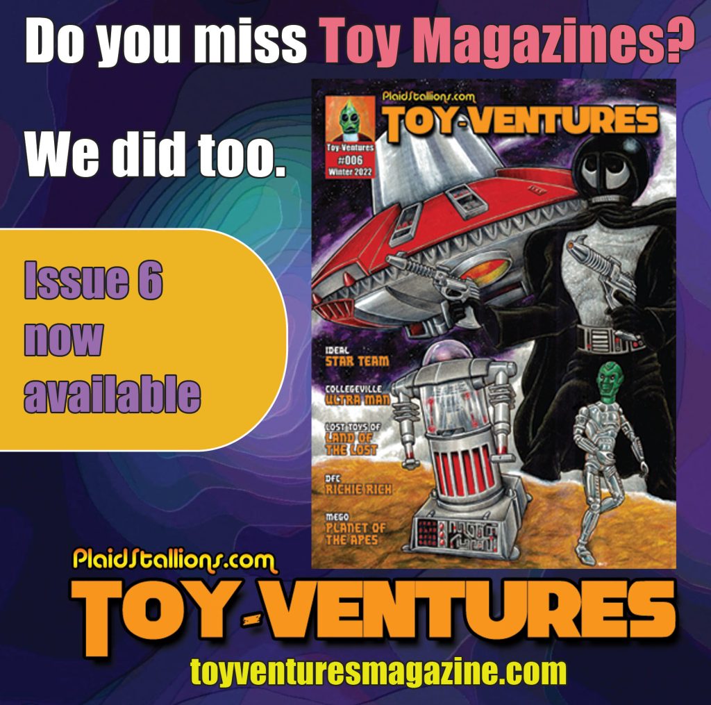 Toy-Ventures Issue 6 is now available