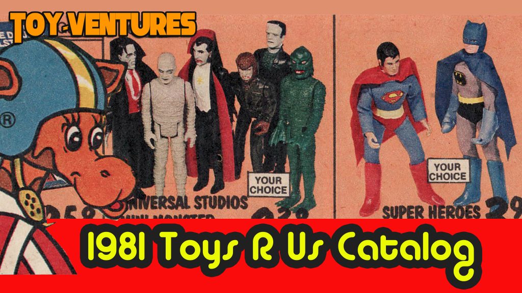 Toy-Ventures: 1981 Toys R Us Catalog