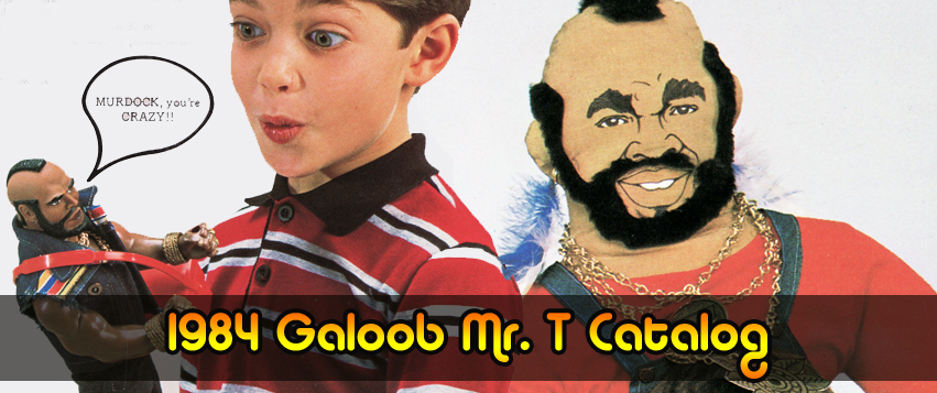 1984 Galoob Mr.T Catalog