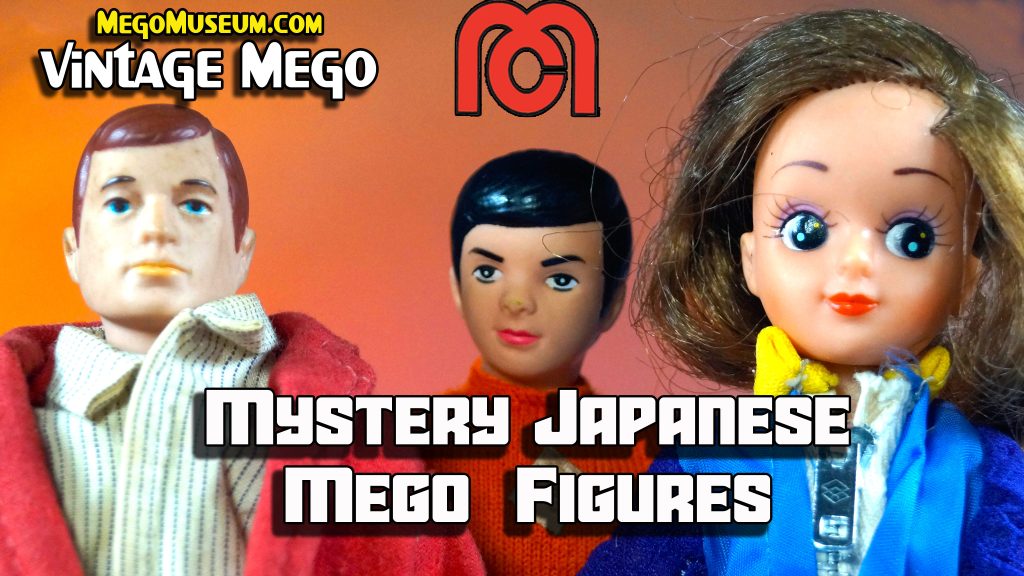 Vintage Mego: Mystery Mego Figures from Japan!