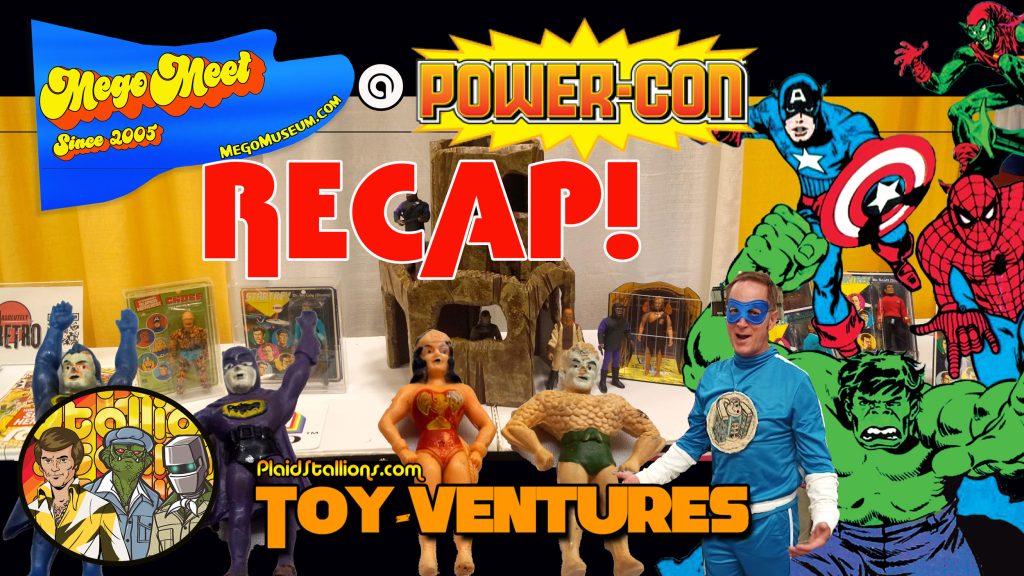Toy-Ventures: Mego Meet @ Power-Con Recap