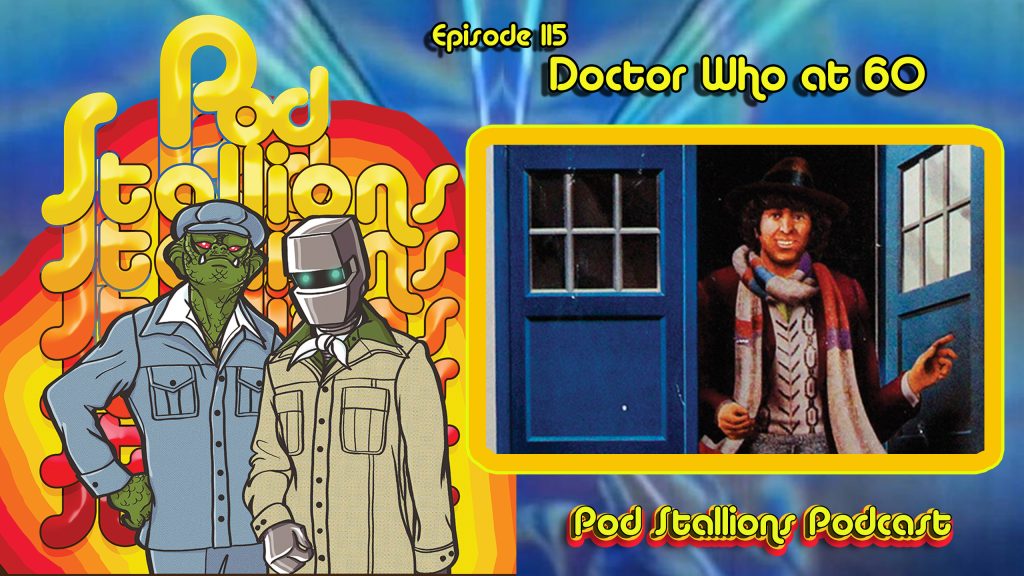 Pod Stallions: Doctor Who at 60
