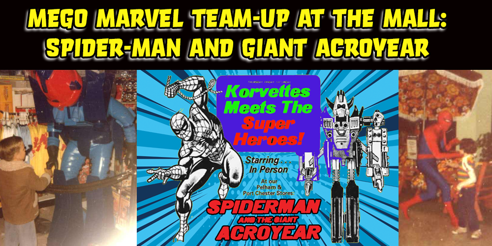 Mego Marvel Team-up at the Mall Spider-Man meets Giant Acroyear at Korvettes