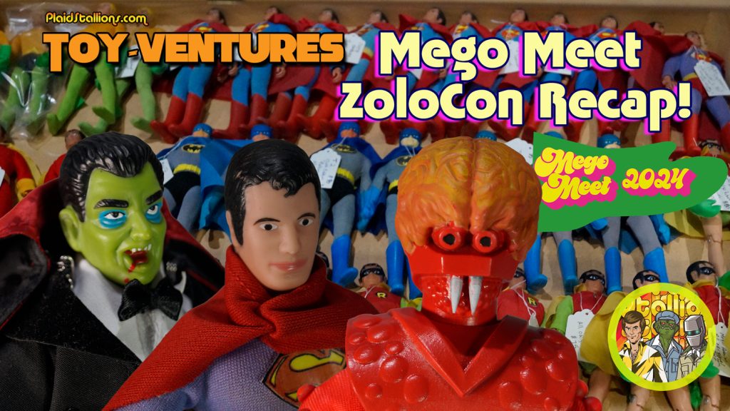 Toy-Ventures: Mego Meet @ ZoloCon Recap!