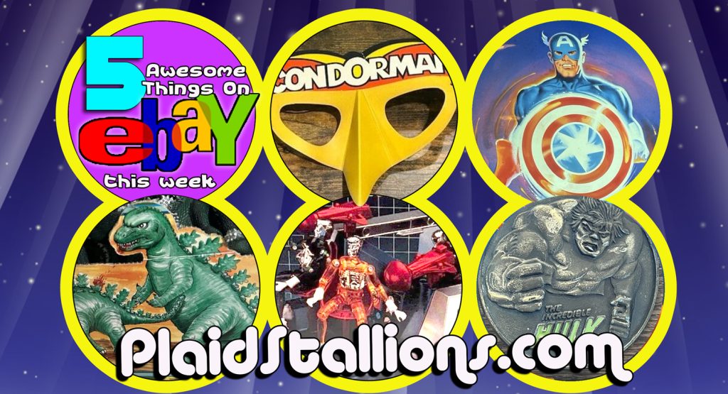 5 Awesome Things on eBay this week - Reboot Micronauts, Captain America, Hulk, bootleg Godzillas and CondorMan!