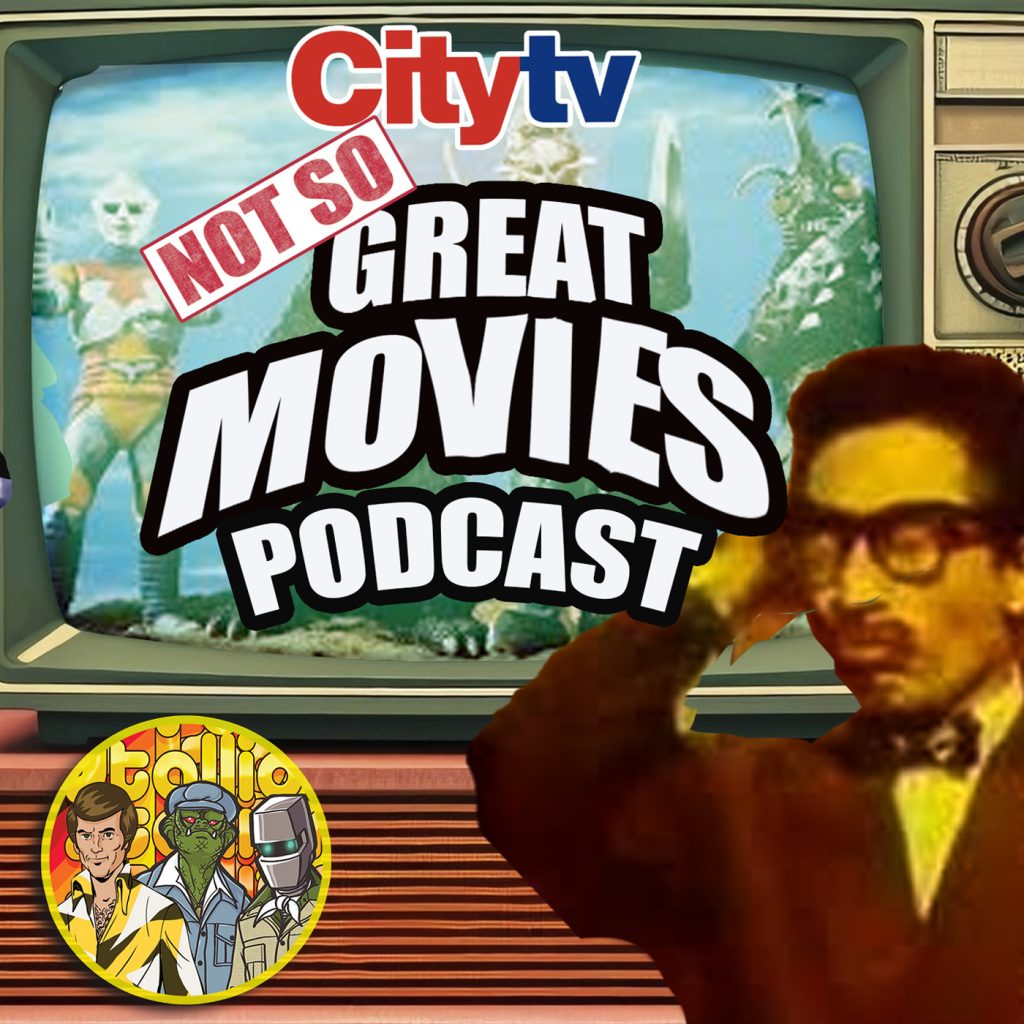 City TV Not So Great Movies Podcast