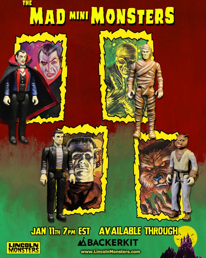 The Lincoln Monsters Monster Maker line continues with the Mad Mini Monsters! These will be available for preorder to current backers on January 11th at 7pm EST on Backerkit. Then it will open up to everyone later in January. Stay tuned, Monster fans, more details coming soon!