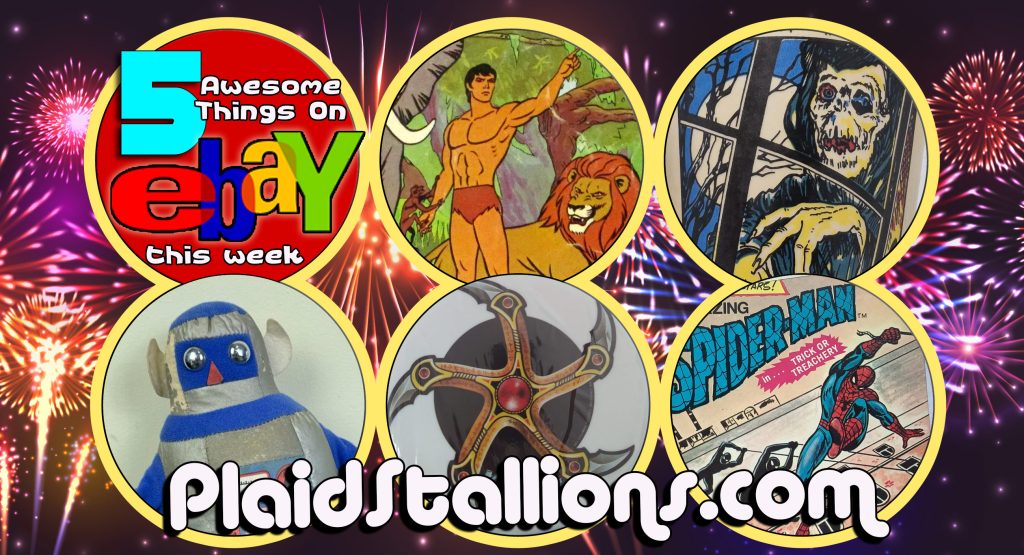 5 Awesome Things on eBay this week- Plush Robots, Spider-Man Vs the Fly Bros, Krull's Glave, Creepshow & Filmation Tarzan!